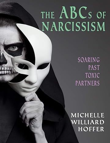 The ABCs of Narcissism